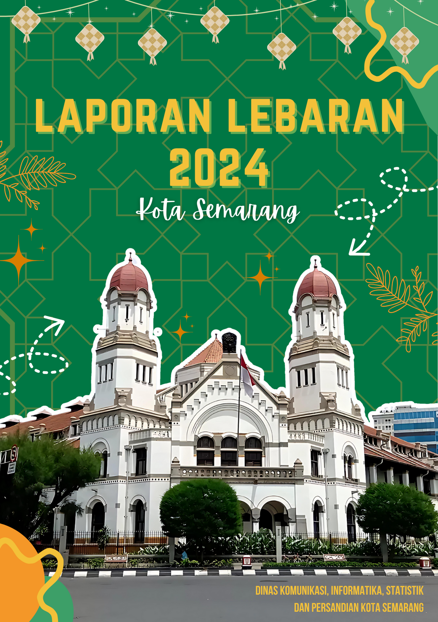 Laporan Lebaran 2024 Kota Semarang